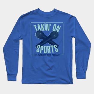 Takin' On Sports Long Sleeve T-Shirt